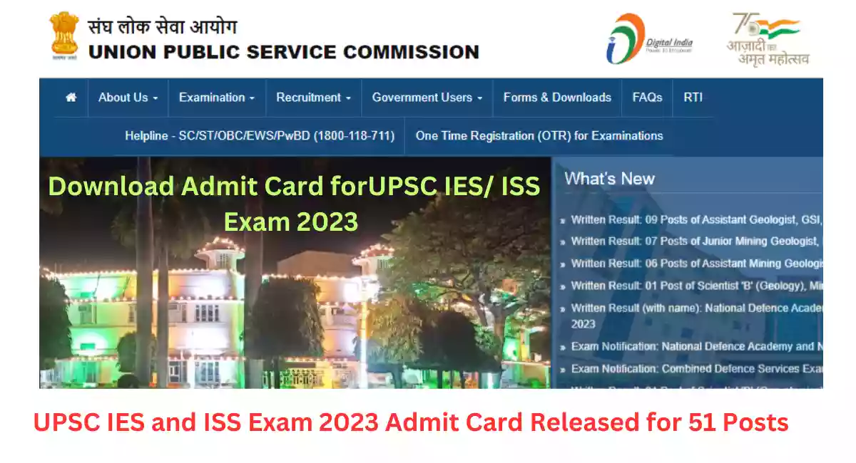 UPSC IES/ ISS Exam 2023 Admit Card Released for 51 Posts