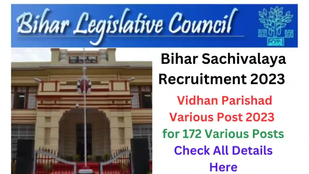 Bihar Sachivalaya Vidhan Parishad Various Post 2023