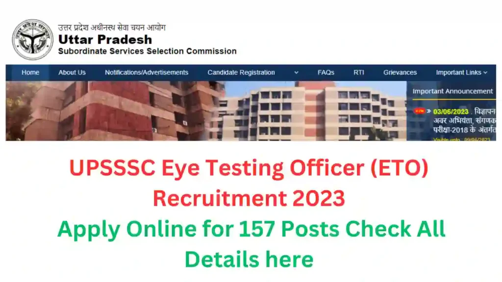 UPSSSC Eye Testing Officer (ETO) Recruitment 2023: Apply Online for 157 Posts