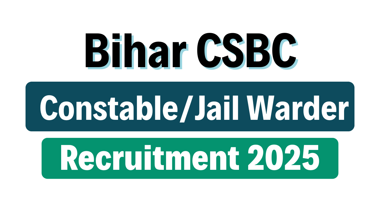 Bihar CSBC Constable and Jail Warder